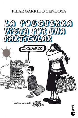 POSGUERRA VISTA POR UNA PARTICULAR, LA | 9788408105671 | GARRIDO, PILAR | Llibreria Drac - Llibreria d'Olot | Comprar llibres en català i castellà online