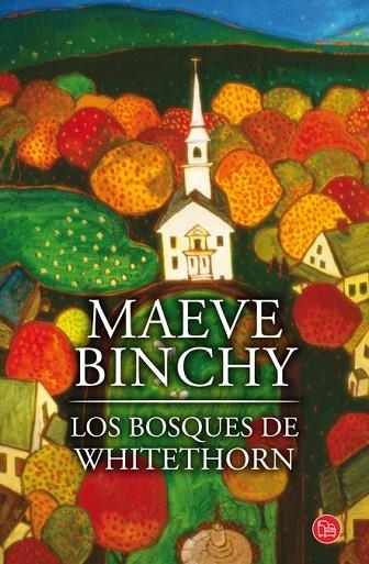 BOSQUES DE WHITETHORN, LOS | 9788466319799 | BINCHY, MAEVE | Llibreria Drac - Llibreria d'Olot | Comprar llibres en català i castellà online