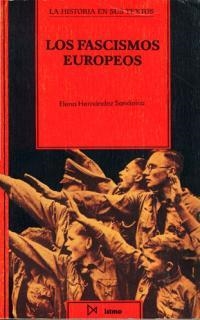 FASCISMOS EUROPEOS, LOS | 9788470902581 | HERNANDEZ SANDOICA, ELENA | Llibreria Drac - Llibreria d'Olot | Comprar llibres en català i castellà online