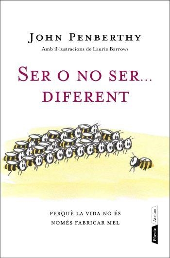 SER O NO SER DIFERENT | 9788498091847 | PENBERTHY, JOHN | Llibreria Drac - Llibreria d'Olot | Comprar llibres en català i castellà online