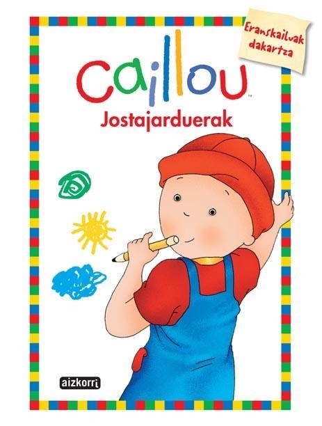 CAILLOU. JOSTAJARDUERAK | 9788482632544 | VV.AA. | Llibreria Drac - Llibreria d'Olot | Comprar llibres en català i castellà online