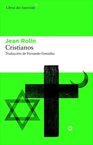 CRISTIANOS | 9788492663460 | ROLIN, JEAN | Llibreria Drac - Llibreria d'Olot | Comprar llibres en català i castellà online