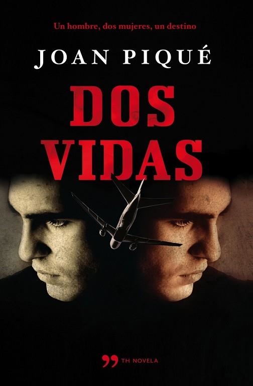 DOS VIDAS | 9788499980706 | PIQUE, JOAN | Llibreria Drac - Librería de Olot | Comprar libros en catalán y castellano online