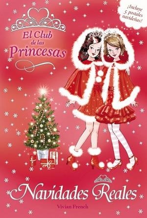 NAVIDADES REALES. EL CLUB DE LAS PRINCESAS | 9788467815382 | FRENCH, VIVIAN | Llibreria Drac - Llibreria d'Olot | Comprar llibres en català i castellà online