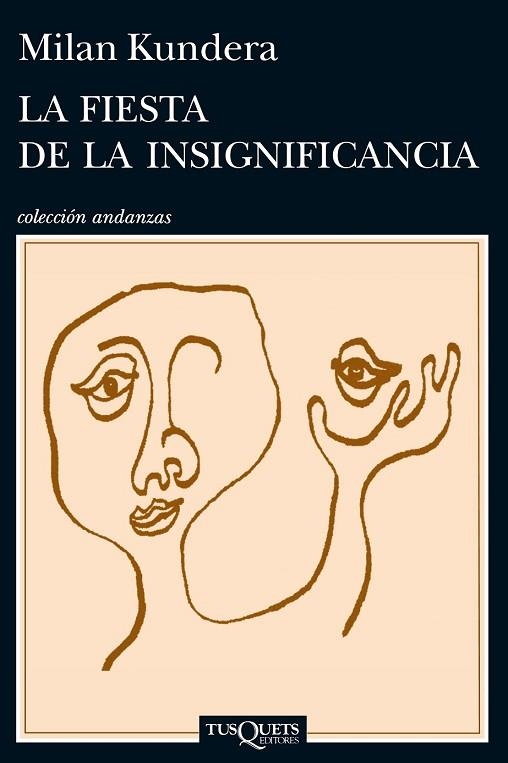 FIESTA DE LA INSIGNIFICANCIA, LA | 9788483839287 | KUNDERA, MILAN | Llibreria Drac - Llibreria d'Olot | Comprar llibres en català i castellà online