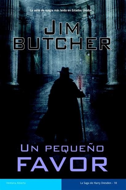 UN PEQUEÑO FAVOR SAGA DE HARRY DRESDEN 10 | 9788490180785 | BUTCHER, JIM | Llibreria Drac - Llibreria d'Olot | Comprar llibres en català i castellà online