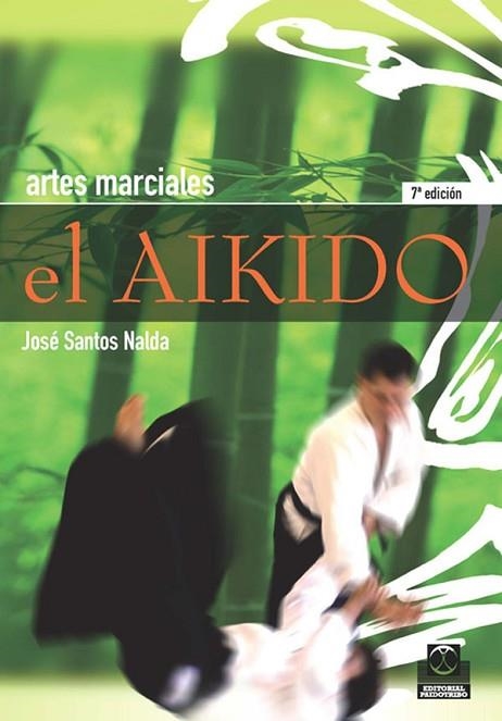 AIKIDO, EL.ARTES MARCIALES | 9788486475482 | Llibreria Drac - Llibreria d'Olot | Comprar llibres en català i castellà online