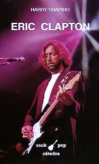 ERIC CLAPTON | 9788437612096 | Llibreria Drac - Llibreria d'Olot | Comprar llibres en català i castellà online