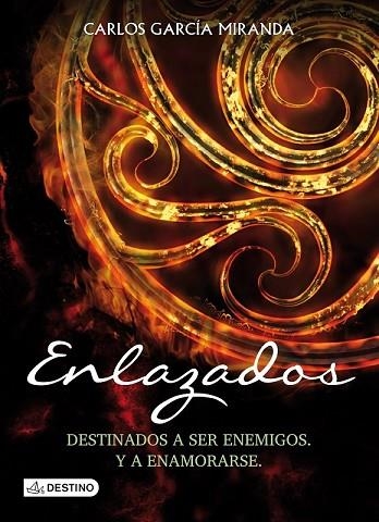 ENLAZADOS. DESTINADOS A SER ENEMIGOS Y A ENAMORARSE | 9788408112525 | GARCIA, CARLOS | Llibreria Drac - Llibreria d'Olot | Comprar llibres en català i castellà online