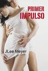 PRIMER IMPULSO | 9788488052940 | MEYER, JLEE | Llibreria Drac - Llibreria d'Olot | Comprar llibres en català i castellà online