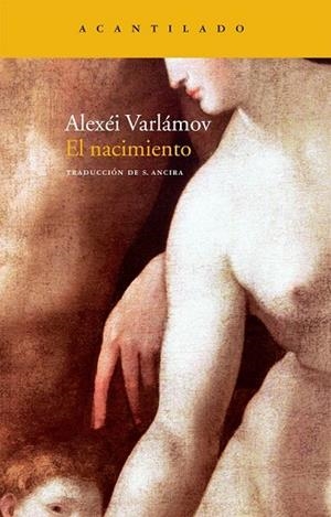 NACIMIENTO, EL | 9788496834965 | VARLAMOV, ALEXEI | Llibreria Drac - Librería de Olot | Comprar libros en catalán y castellano online