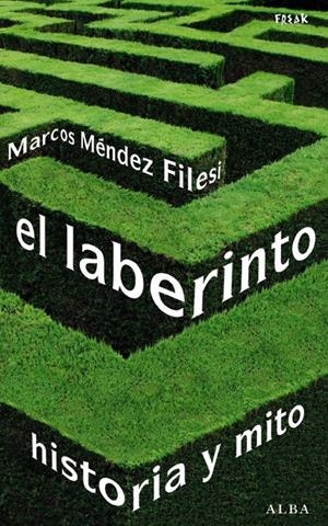 LABERINTO HISTORIA Y MITO, EL | 9788484284420 | MENDEZ, MARCOS | Llibreria Drac - Llibreria d'Olot | Comprar llibres en català i castellà online