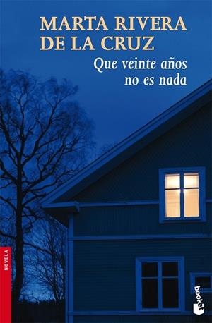 QUE VEINTE AÑOS NO ES NADA | 9788408085300 | RIVERA DE LA CRUZ, MARTA | Llibreria Drac - Llibreria d'Olot | Comprar llibres en català i castellà online