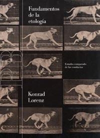 FUNDAMENTOS DE LA ETOLOGIA. ESTUDIO COMPARADO DE LAS CONDUCTAS | 9788475093451 | LORENZ, KONRAD | Llibreria Drac - Llibreria d'Olot | Comprar llibres en català i castellà online