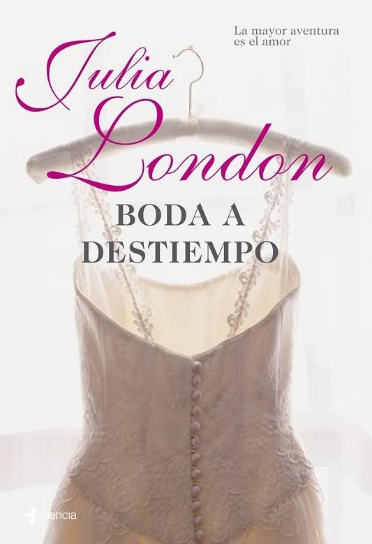 BODA A DESTIEMPO | 9788408085546 | LONDON, JULIA | Llibreria Drac - Llibreria d'Olot | Comprar llibres en català i castellà online