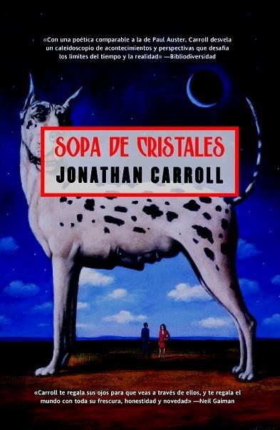 SOPA DE CRISTALES | 9788498004472 | CARROLL, JONATHAN | Llibreria Drac - Llibreria d'Olot | Comprar llibres en català i castellà online