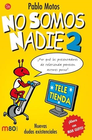 NO SOMOS NADIE 2 | 9788466322683 | MOTOS, PABLO | Llibreria Drac - Llibreria d'Olot | Comprar llibres en català i castellà online