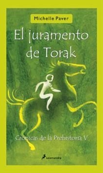 JURAMENTO DE TORAK, EL | 9788498382105 | PAVER, MICHELLE | Llibreria Drac - Librería de Olot | Comprar libros en catalán y castellano online