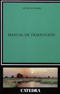 MANUAL DE TRADUCCION | 9788437610917 | NEWMARK, PETER | Llibreria Drac - Llibreria d'Olot | Comprar llibres en català i castellà online