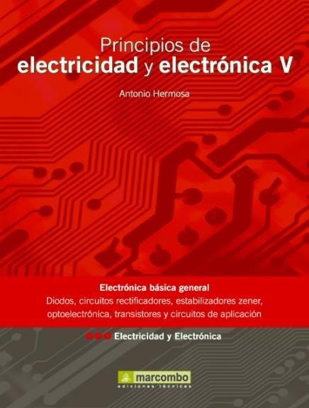 PRINCIPIOS DE ELECTRICIDAD Y ELECTRONICA V | 9788426715326 | HERMOSA, ANTONIO | Llibreria Drac - Llibreria d'Olot | Comprar llibres en català i castellà online