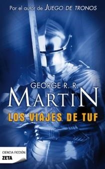 VIAJES DE TUF, LOS | 9788498722550 | MARTIN, GEORGE R.R. | Llibreria Drac - Llibreria d'Olot | Comprar llibres en català i castellà online