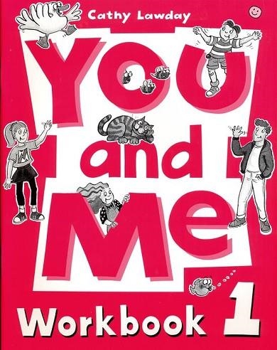 YOU AND ME.WORKBOOK 1 | 9780194360418 | LAWDAY, CATHY | Llibreria Drac - Llibreria d'Olot | Comprar llibres en català i castellà online