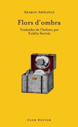 FLORS D'OMBRA | 9788473291378 | APPELFELD, AHARON | Llibreria Drac - Librería de Olot | Comprar libros en catalán y castellano online