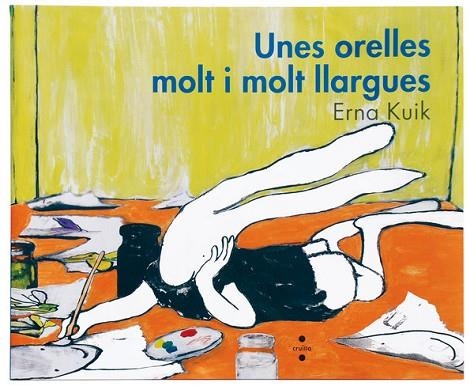 ORELLES MOLT I MOLT LLARGUES, UNES | 9788466121866 | KUIK, ERNA | Llibreria Drac - Llibreria d'Olot | Comprar llibres en català i castellà online