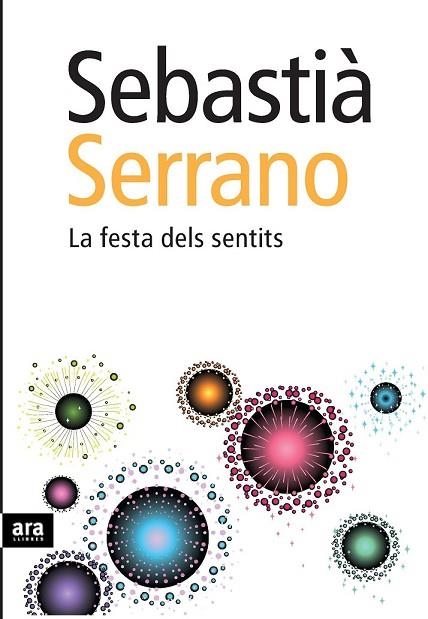 FESTA DELS SENTITS, LA | 9788492552191 | SERRANO, SEBASTIA | Llibreria Drac - Llibreria d'Olot | Comprar llibres en català i castellà online