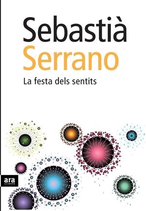 FESTA DELS SENTITS, LA | 9788492552191 | SERRANO, SEBASTIA | Llibreria Drac - Llibreria d'Olot | Comprar llibres en català i castellà online