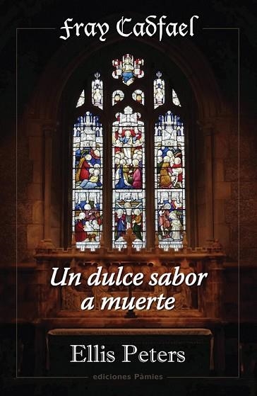 DULCE SABOR A MUERTE, UN | 9788496952348 | PETERS, ELLIS | Llibreria Drac - Librería de Olot | Comprar libros en catalán y castellano online