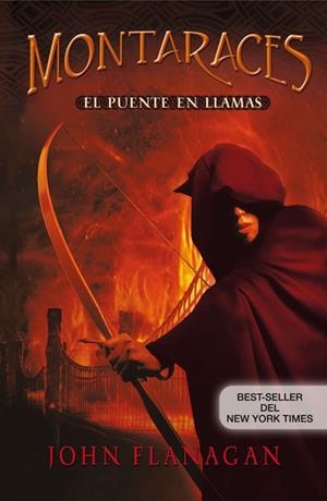 MONTARACES II. EL PUENTE EN LLAMAS | 9788420474595 | FLANAGAN, JOHN | Llibreria Drac - Llibreria d'Olot | Comprar llibres en català i castellà online