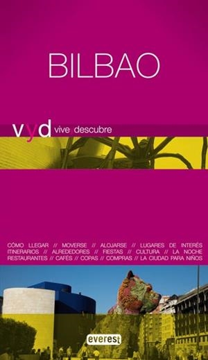 BILBAO 2009 (VIVE Y DESCUBRE) | 9788444130545 | VV.AA. | Llibreria Drac - Llibreria d'Olot | Comprar llibres en català i castellà online