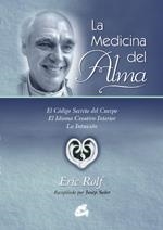 MEDICINA DEL ALMA | 9788484451082 | ROLF, ERIC | Llibreria Drac - Librería de Olot | Comprar libros en catalán y castellano online