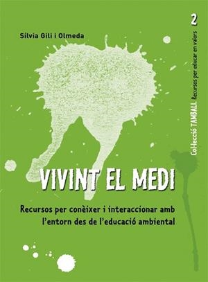 VIVINT EL MEDI | 9788478276868 | GILI, SILVIA | Llibreria Drac - Llibreria d'Olot | Comprar llibres en català i castellà online