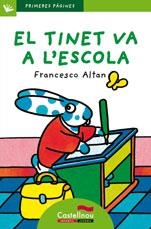 TINET VA A L'ESCOLA, EL (LLETRA PAL) | 9788489625242 | ALTAN, FRANCESCO | Llibreria Drac - Librería de Olot | Comprar libros en catalán y castellano online