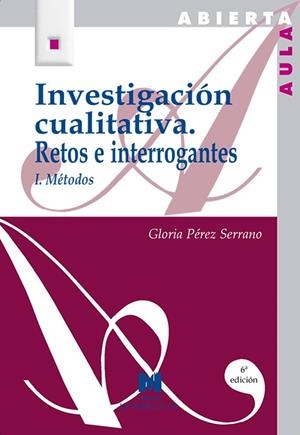 INVESTIGACION CUALITATIVA.RETOS E INTERROGANTES.1 | 9788471336286 | PEREZ, GLORIA | Llibreria Drac - Librería de Olot | Comprar libros en catalán y castellano online