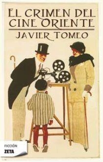 CRIMEN DEL CINE ORIENTE, EL | 9788496778436 | TOMEO, JAVIER | Llibreria Drac - Librería de Olot | Comprar libros en catalán y castellano online