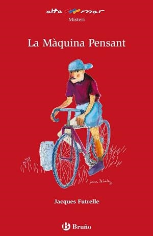 MAQUINA PENSANT, LA | 9788421663318 | FUTRELLE, JACQUES | Llibreria Drac - Llibreria d'Olot | Comprar llibres en català i castellà online