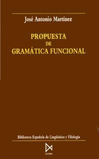 PROPUESTA DE GRAMATICA FUNCIONAL | 9788470902864 | MARTINEZ,JOSE ANTONIO | Llibreria Drac - Llibreria d'Olot | Comprar llibres en català i castellà online