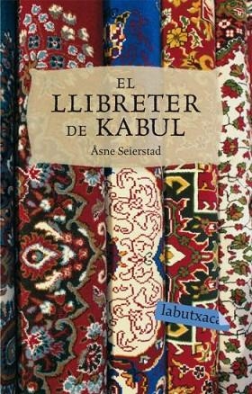 LLIBRETER DE KABUL, EL | 9788492549504 | SEIERSTAD, ASNE | Llibreria Drac - Llibreria d'Olot | Comprar llibres en català i castellà online