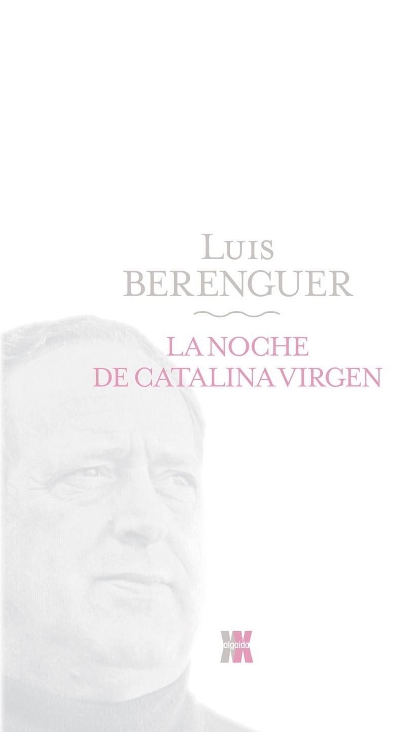 NOCHE DE CATALINA VIRGEN, LA | 9788498771671 | BERENGUE, LUIS | Llibreria Drac - Llibreria d'Olot | Comprar llibres en català i castellà online