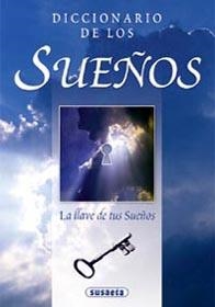 DICCIONARIO DE LOS SUEÑOS (LA LAVE) | 9788430596072 | VARIS | Llibreria Drac - Llibreria d'Olot | Comprar llibres en català i castellà online