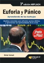 EUFORIA Y PANICO | 9788496998025 | AMAT, ORIOL | Llibreria Drac - Librería de Olot | Comprar libros en catalán y castellano online