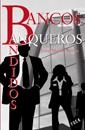 BANCOS BANQUEROS | 9788496797291 | NOVOA, JOSEP MANUEL | Llibreria Drac - Llibreria d'Olot | Comprar llibres en català i castellà online