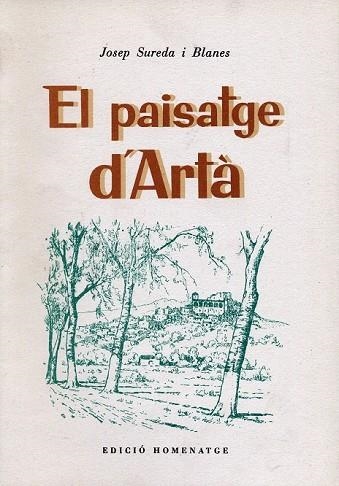 PAISATGE D'ARTA,EL | 9788476321942 | SUREDA I BLANES,JOSEP | Llibreria Drac - Llibreria d'Olot | Comprar llibres en català i castellà online