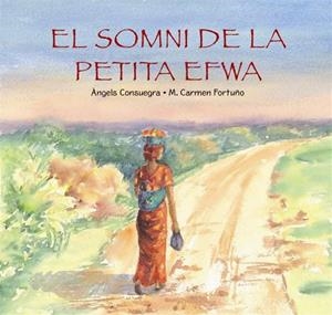 SOMNI DE LA PETITA EFWA, EL | 9788489825666 | AA.DD. | Llibreria Drac - Llibreria d'Olot | Comprar llibres en català i castellà online