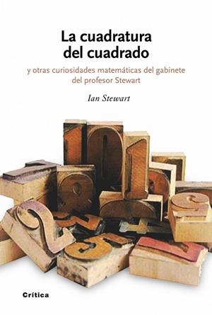 CUADRATURA DEL CUADRADO, LA | 9788474239386 | STEWART, IAN | Llibreria Drac - Librería de Olot | Comprar libros en catalán y castellano online