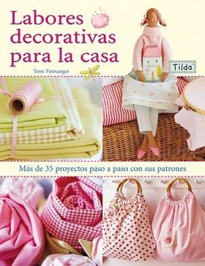 LABORES DECORATIVAS PARA LA CASA | 9788498740424 | FINNANGER, TONE | Llibreria Drac - Llibreria d'Olot | Comprar llibres en català i castellà online