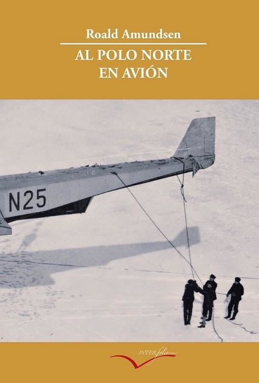 AL POLO NORTE EN AVION | 9788493695002 | AMUNDSEN, ROALD | Llibreria Drac - Llibreria d'Olot | Comprar llibres en català i castellà online